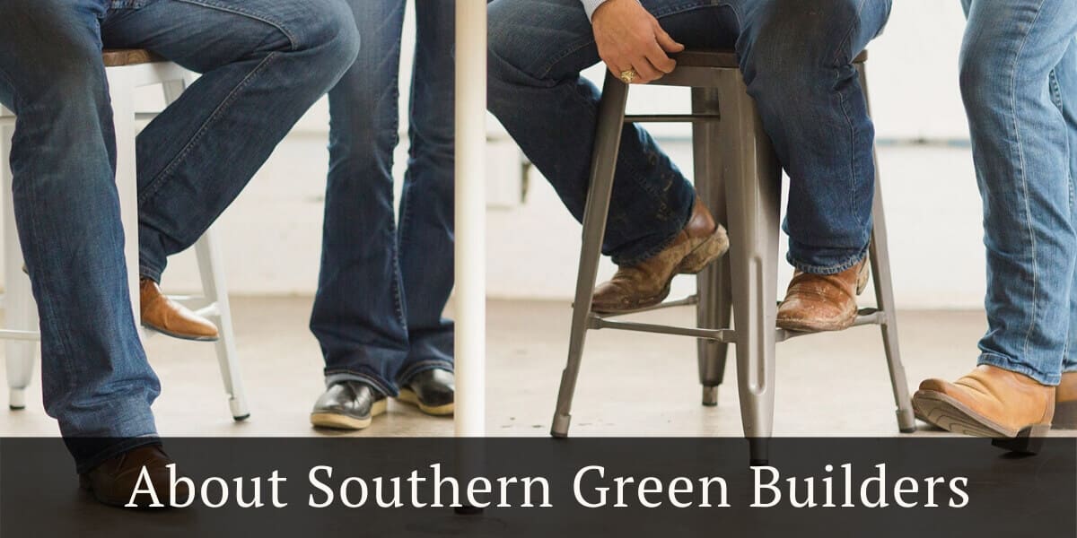 About Southern Green Builders - Boots